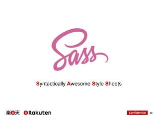 Syntactically Awesome Style Sheets

96

 