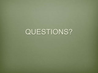 QUESTIONS?
 