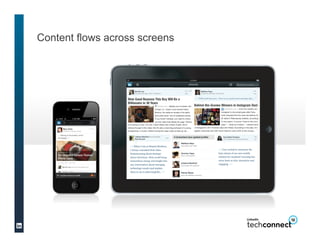 Content flows across screens
 