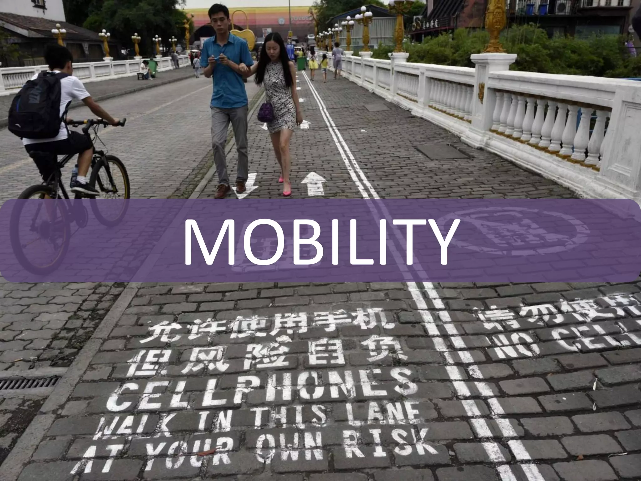 MOBILITY
 