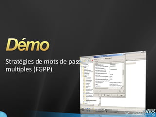 Stratégies de mots de passe multiples (FGPP) 