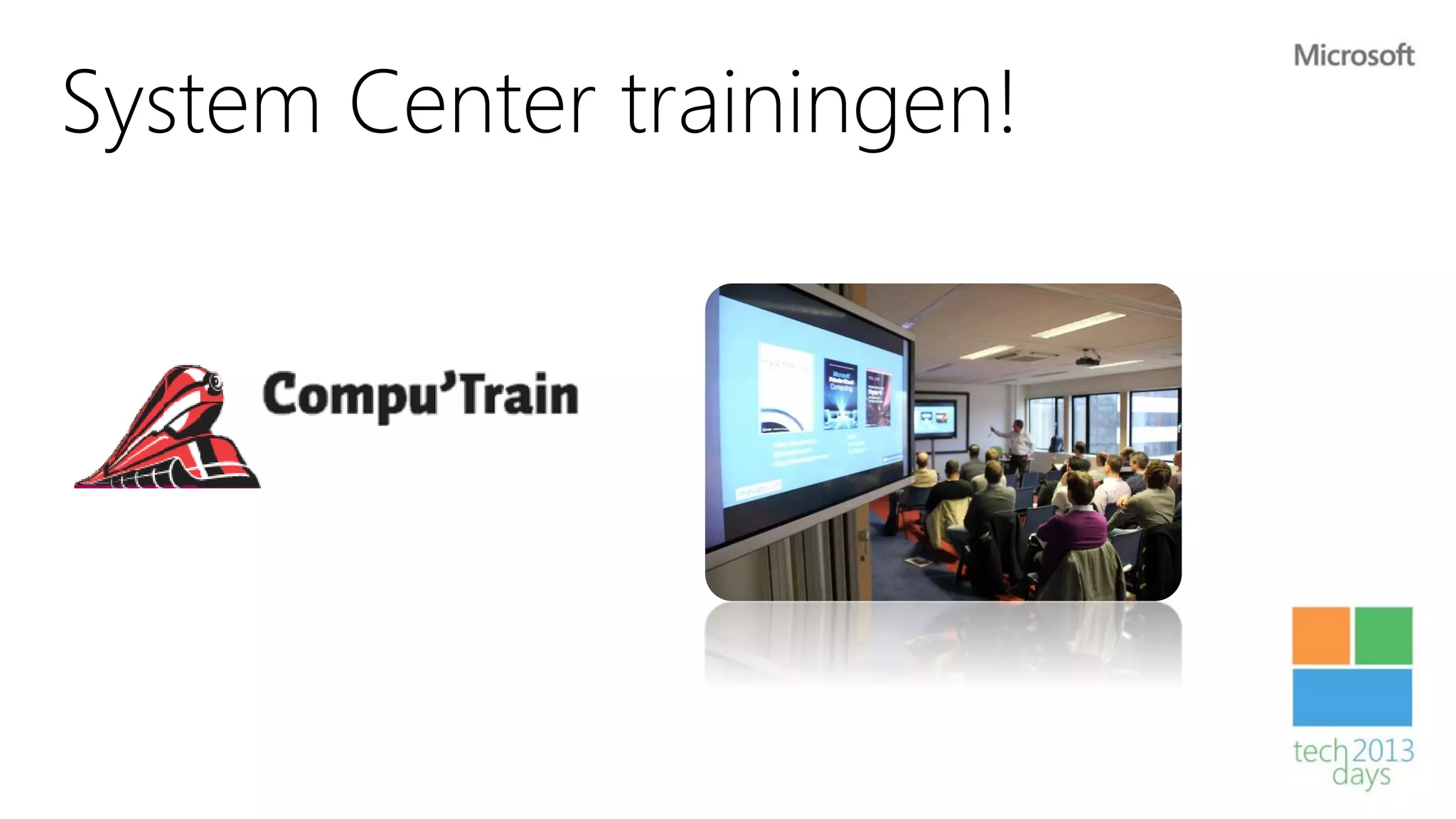 System Center trainingen!
 