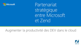 Augmenter la productivité des DEV dans le cloud
 