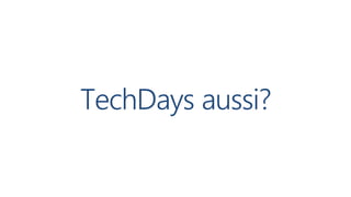 TechDays aussi?
 