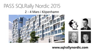 PASS SQLRally Nordic 2015 
 
