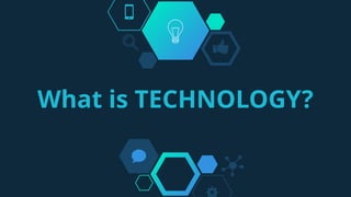 Tech Design - What is Technology - Introduction | PPTX