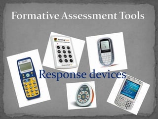 Response devices
 