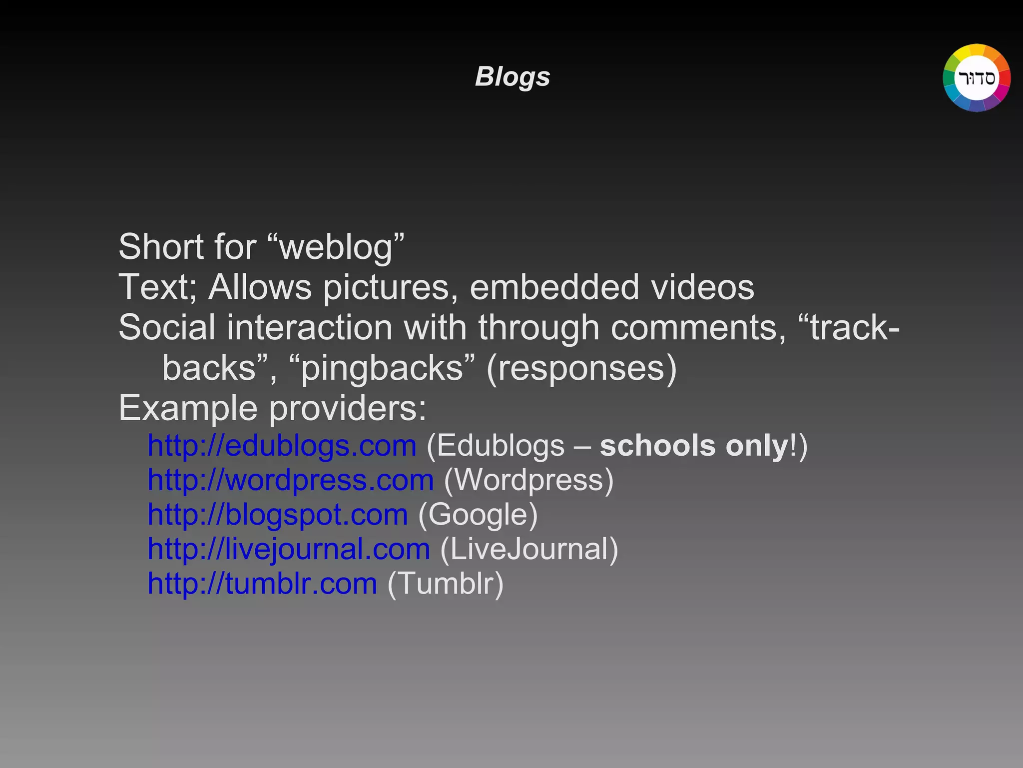 “Web 1.0” Find and  use  resources on the web 