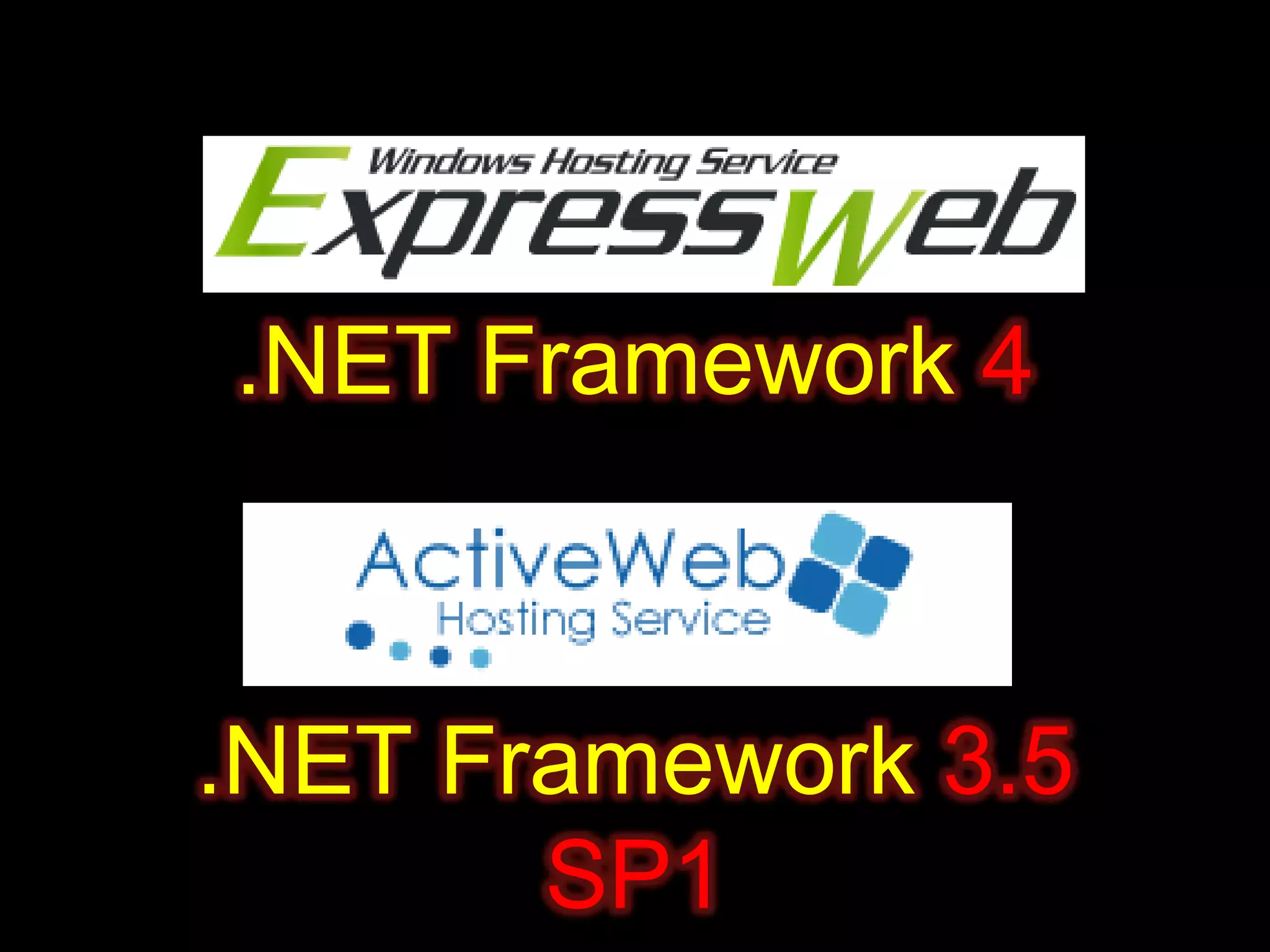 .NET Framework 4.NET Framework 3.5 SP1