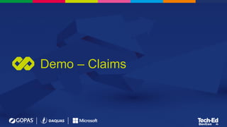 Demo – Claims
 