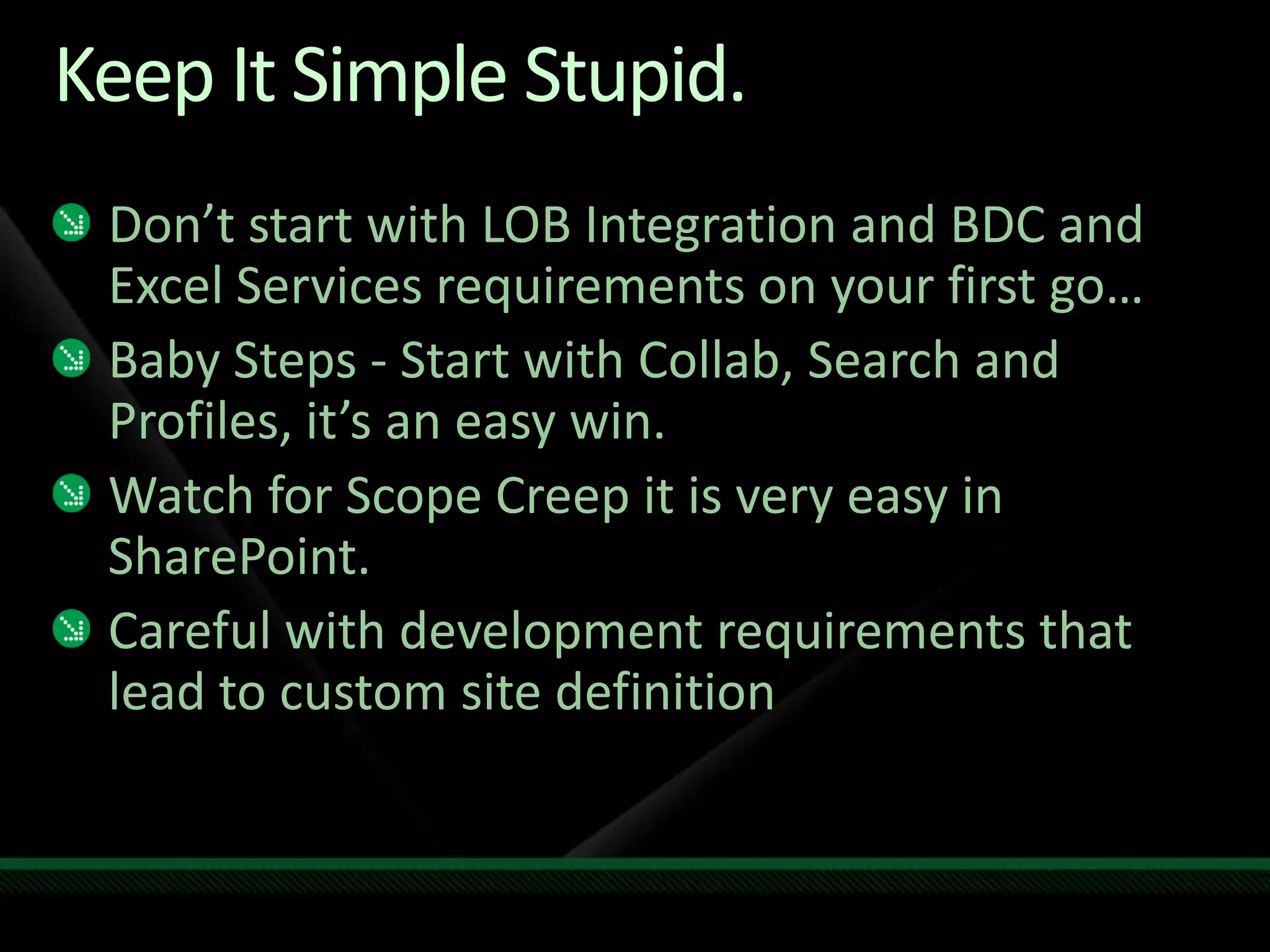 KISS - Keep it Simple Stupid!