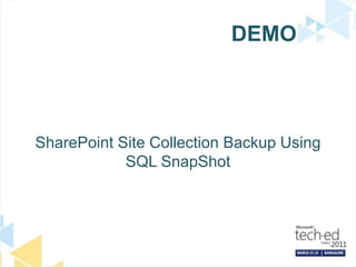 DEMOSharePoint Site Collection Backup Using SQL SnapShot