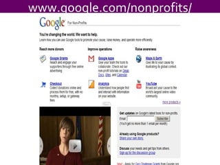 www.google.com/nonprofits/ 