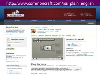 http://www.commoncraft.com/rss_plain_english 
