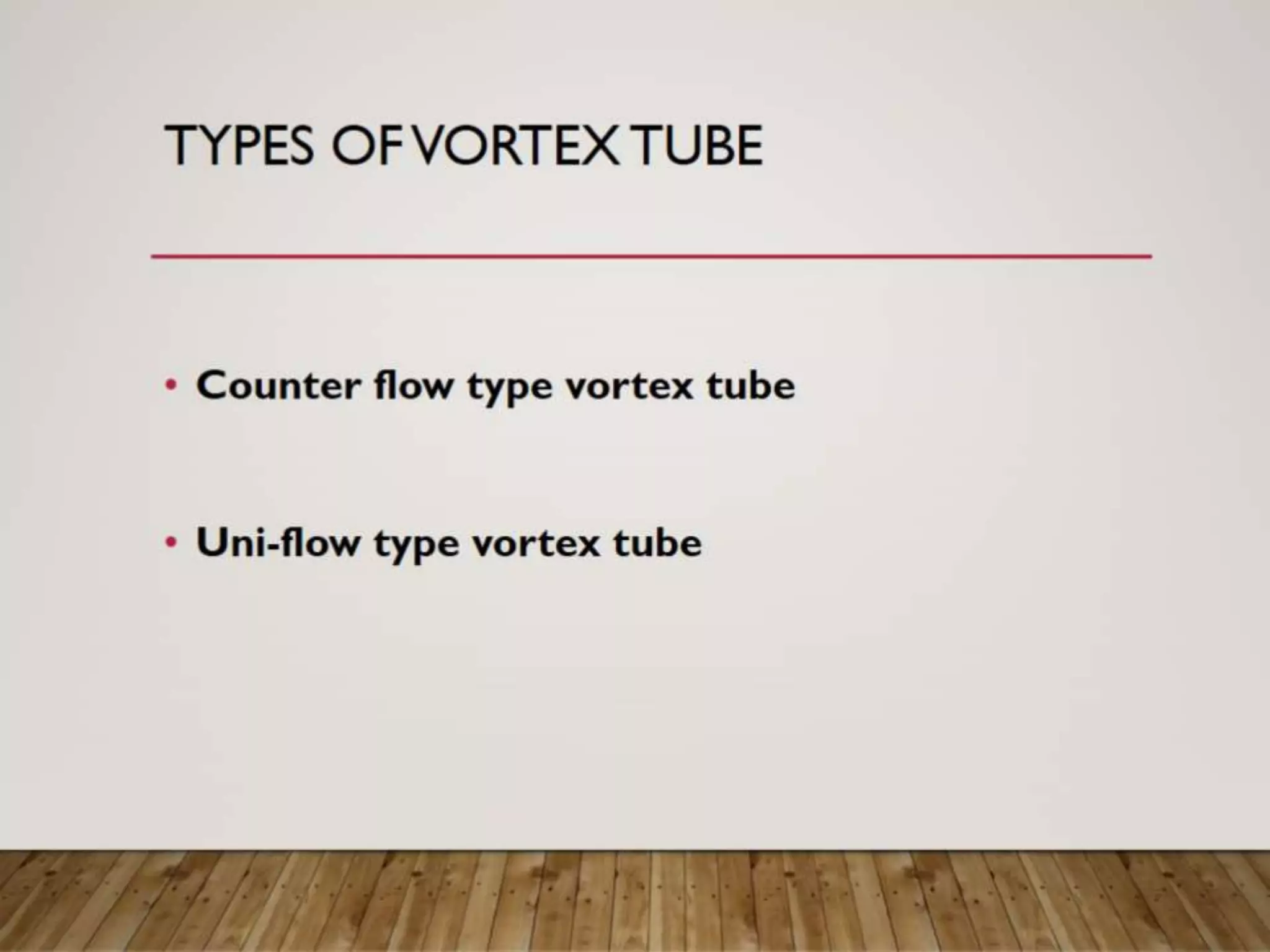 Vortex Tube Refrigeration | PPT