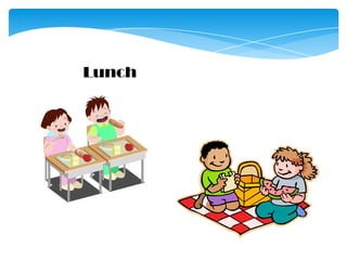 Lunch