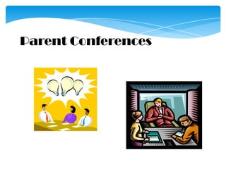 Parent Conferences