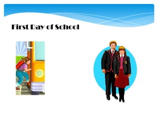 First Day of School 