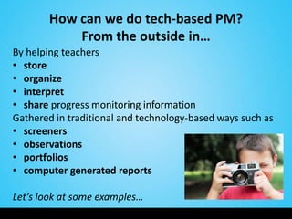 Technology For Progress Monitoring EETC 2012 | PPTX