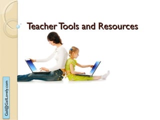Teacher Tools and Resources 