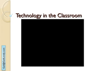 Technology in the Classroom 