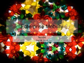 Enterprise Mobility Trends - Ashok's TechGig Webinar