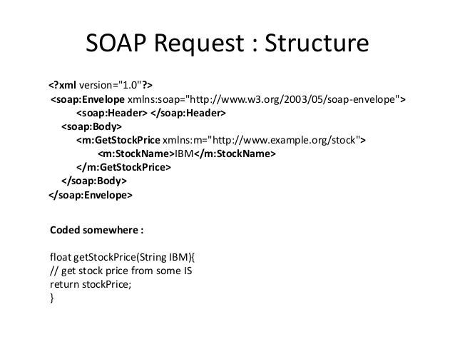 webservices overview xml rpc soap and rest soap request format