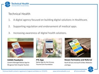 Technical Health
1. A digital agency focused on building digital solutions in Healthcare.
2. Supporting regulation and end...