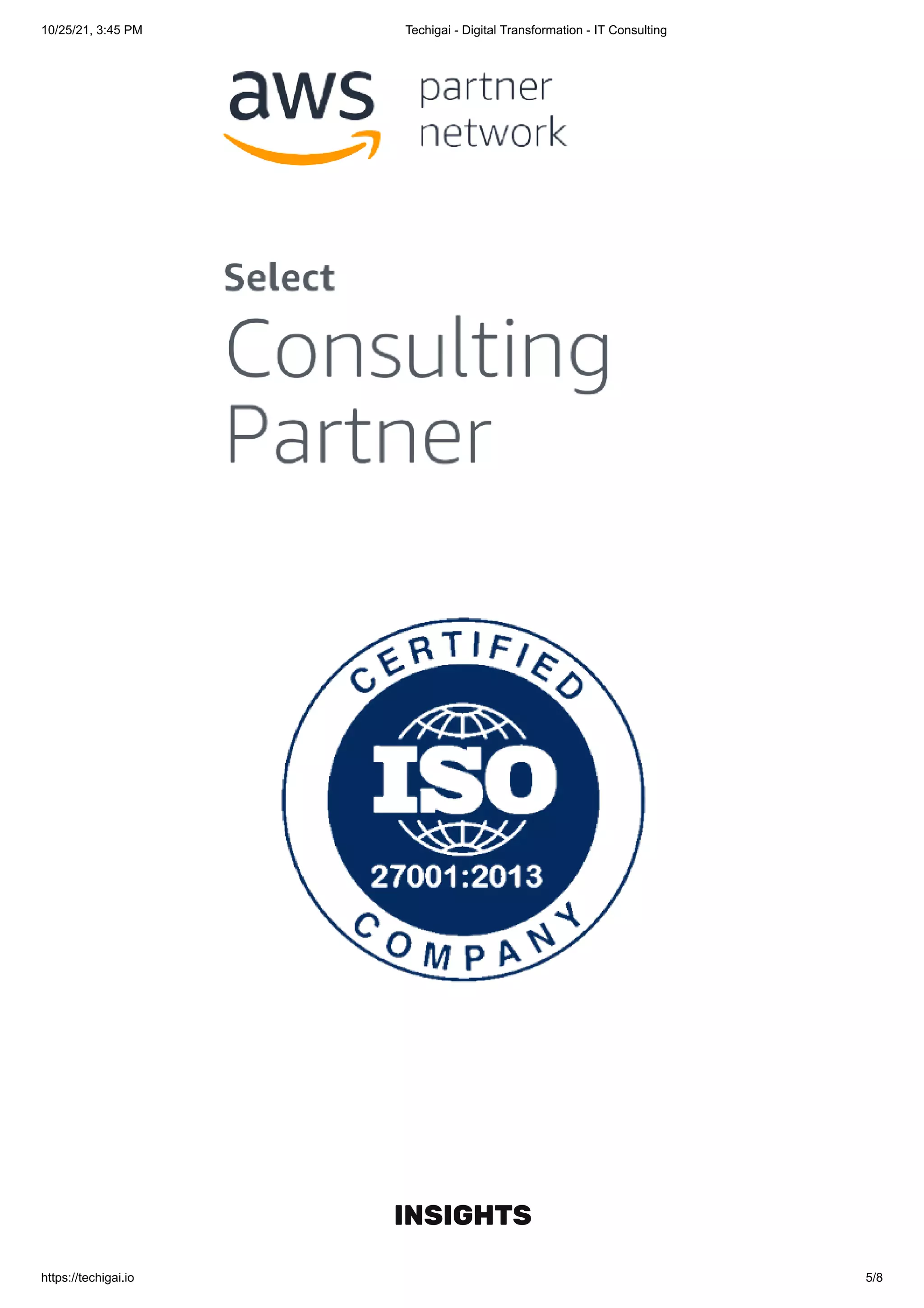 10/25/21, 3:45 PM Techigai - Digital Transformation - IT Consulting
https://techigai.io 5/8
INSIGHTS
 