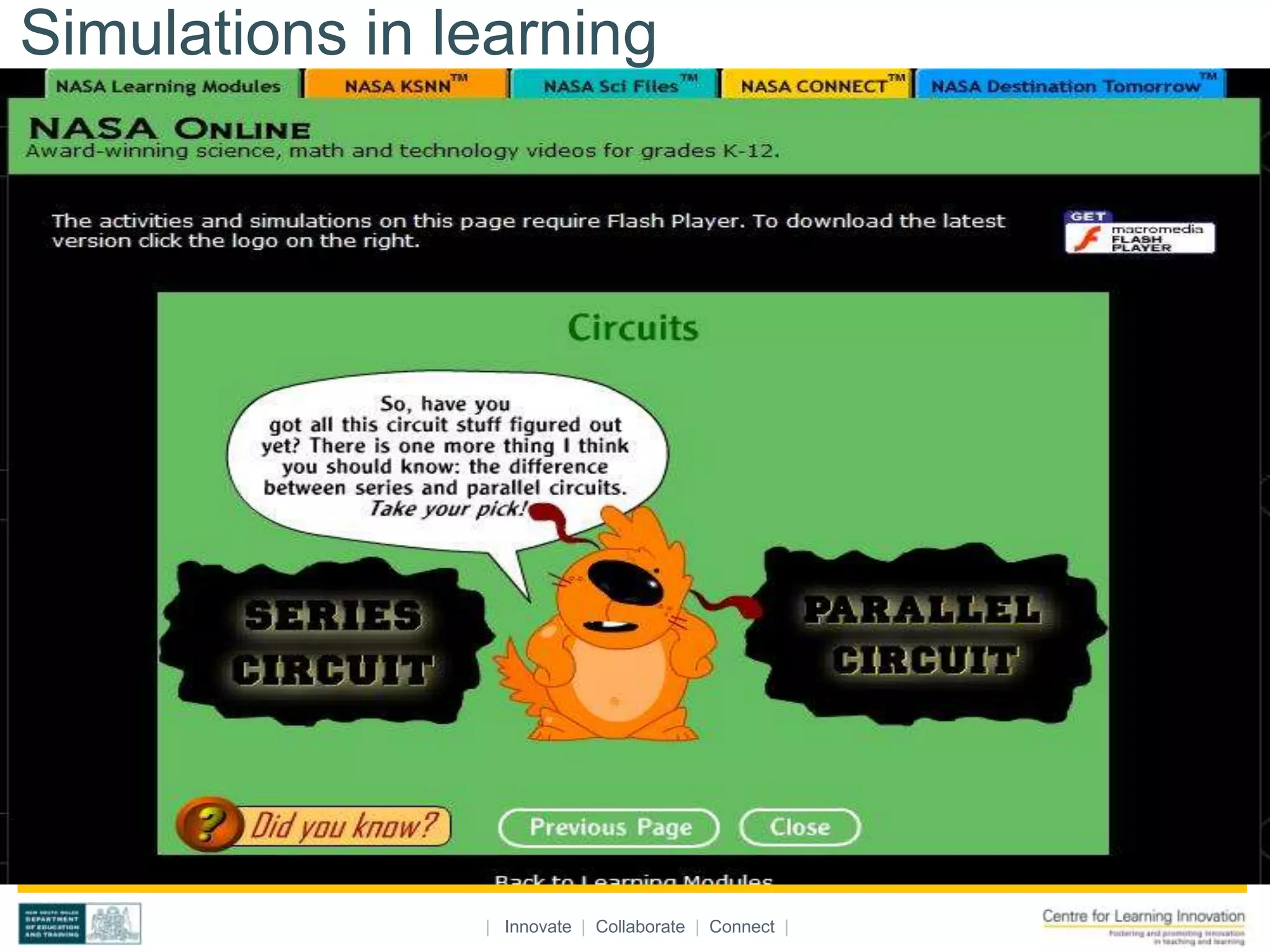 Simulations in learning




                | Innovate | Collaborate | Connect |
 