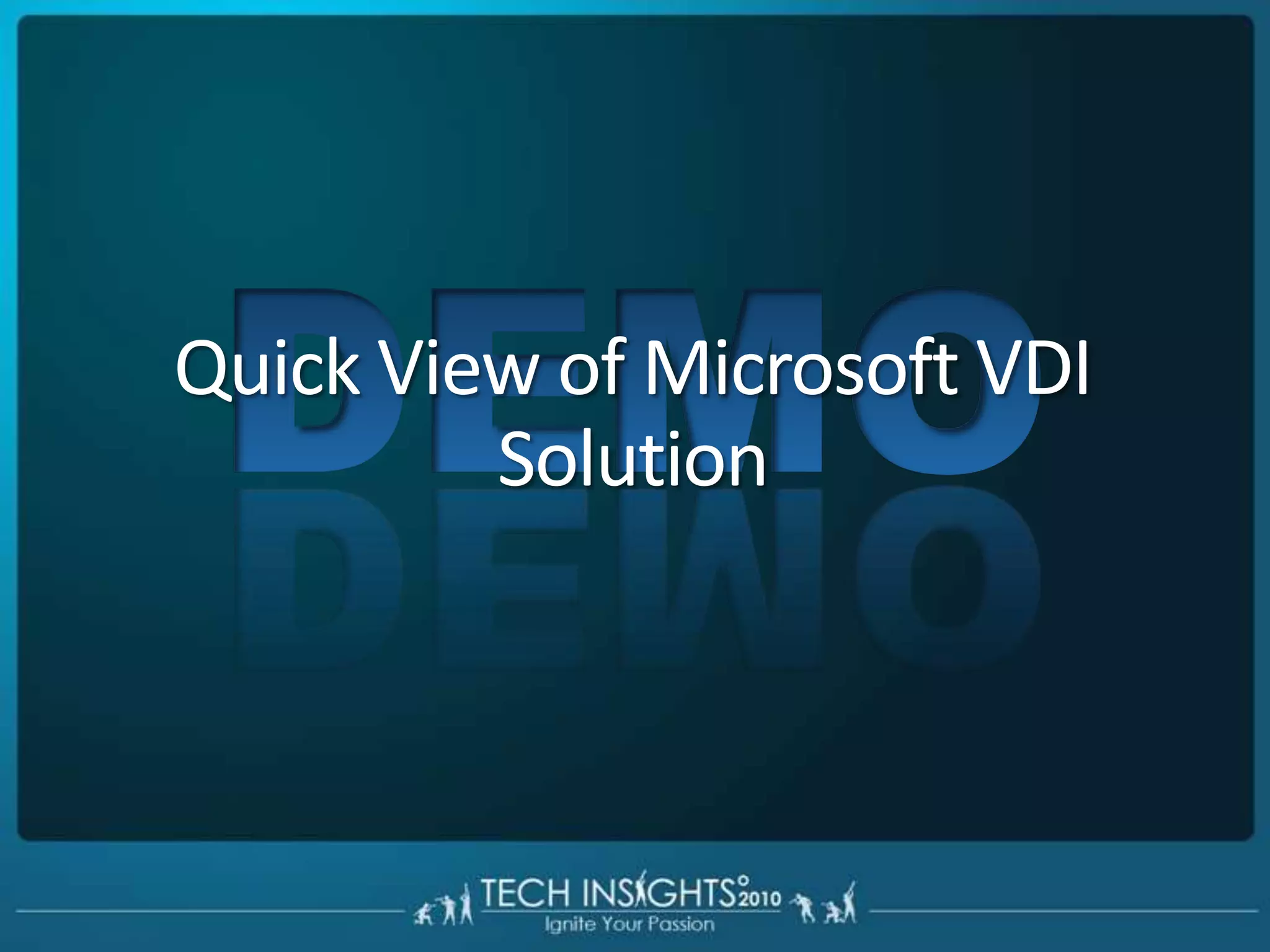 DEMOQuick View of Microsoft Remote Desktop Services