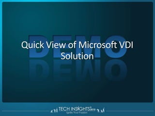 DEMOQuick View of Microsoft Remote Desktop Services