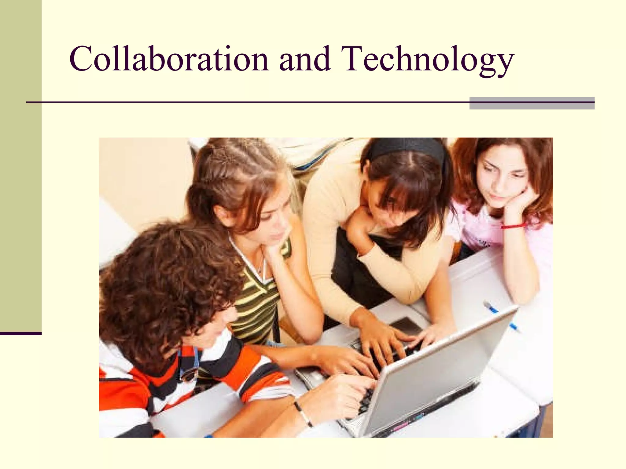 Collaboration and Technology 