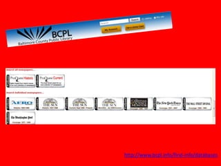 http://www.bcpl.info/find-info/databases
 
