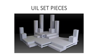 UIL SET PIECES
