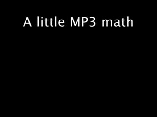A little MP3 math
 