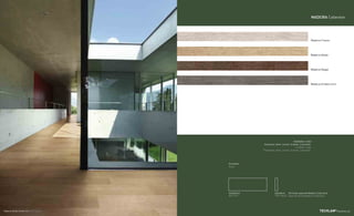 100x300cm
39,4”x117”
20x100cm
7,87”x39,37”
MADEIRA Collection
Ceramics 47
Madeira Nogal
Madeira Fresno
Madeira Roble
Madeira Embero Gris
Acabados: mate
Grosores: 3mm. 3+mm. 3+3mm. 3+3+3mm.
Finishes: matt
Thickness: 3mm. 3+mm. 3+3mm. 3+3+3mm.
(Formato especial Madeira Collection)
(Special format Madeira Collection)
Formatos
Sizes
Madeira Roble 20x100 cm / 7,87”x39,37”
 