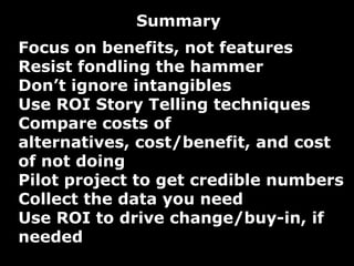 For Friday Small Groups:Using the principles and methods, design an ROI project for a technology investment your organization is considering .