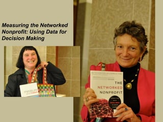 Measuring the Networked Nonprofit: Using Data for Decision Making