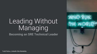 Leading Without Managing: Becoming an SRE Technical Leader