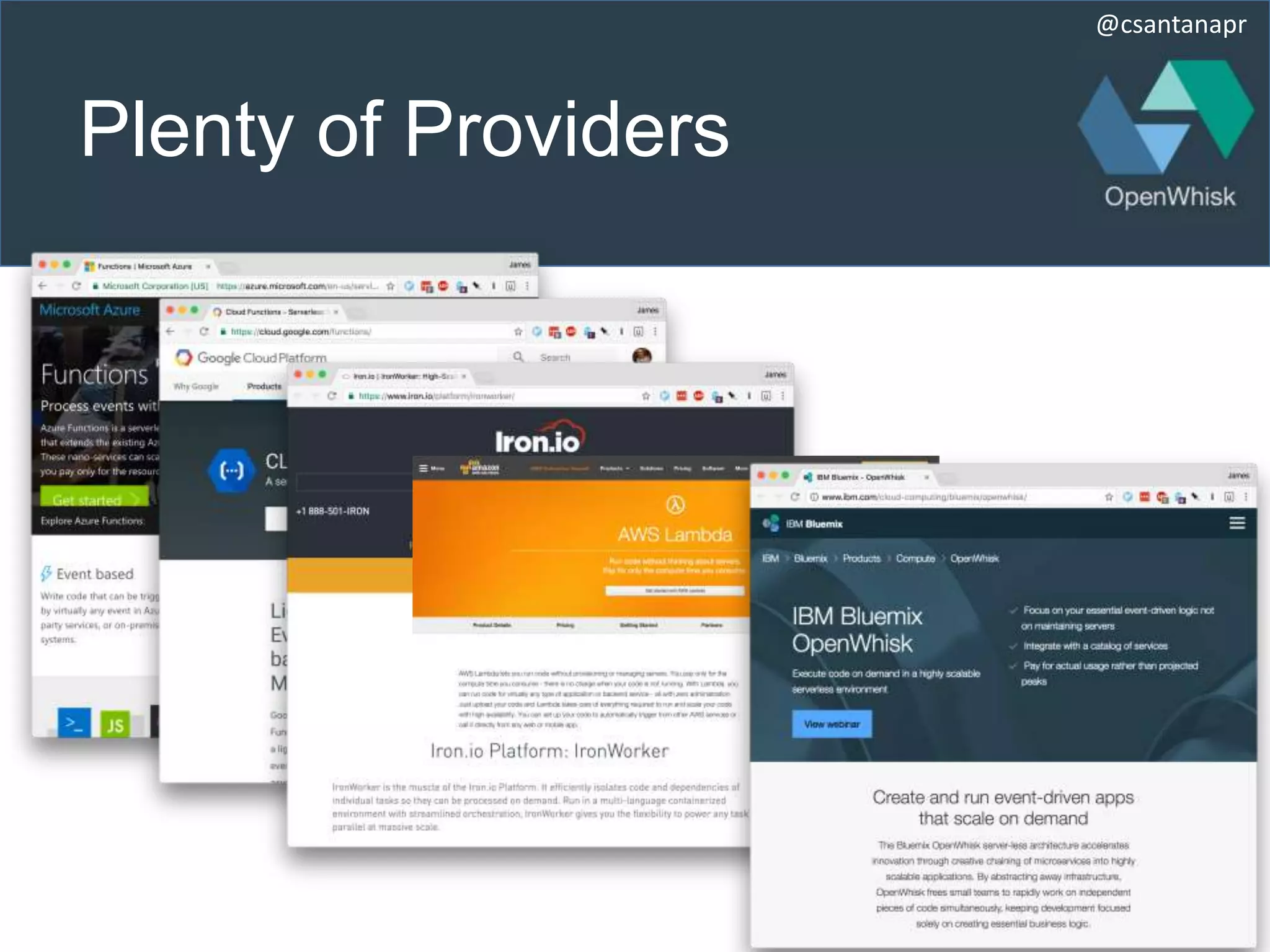 @csantanapr
Plenty of Providers
 