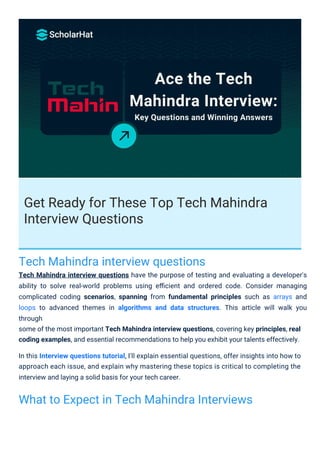 Get Ready for These Top Tech Mahindra
Interview Questions
Tech Mahindra interview questions
Tech Mahindra interview questi...