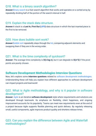 Q20. How does bubble sort work?
Answer:Bubble sort repeatedly steps through the list, comparing adjacent elements and
swap...