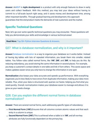Read More: Top 50+ Python Interview Questions & Answers.
Answer: AnMVP in Agile development is a product with only enough ...