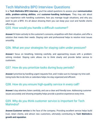 Tech Mahindra BPO Interview Questions
In a Tech Mahindra BPO interview, you'll be asked questions to assess your communica...