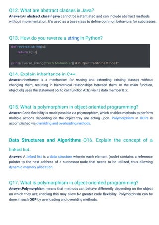 Q14. Explain inheritance in C++.
Answer:Inheritance is a mechanism for reusing and extending existing classes without
chan...