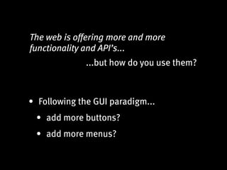 Mashup the Browser with Ubiquity and Jetpack Slide 32