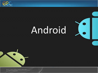 Android
 