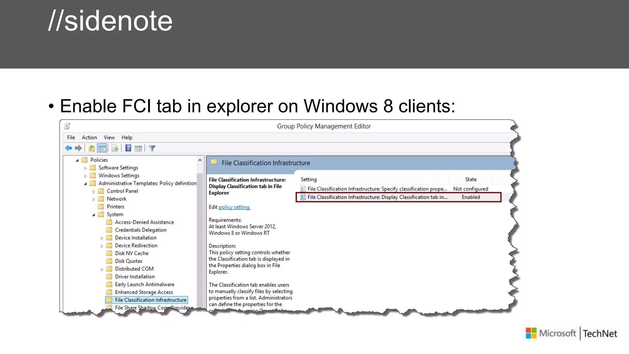 //sidenote
• Enable FCI tab in explorer on Windows 8 clients:
 