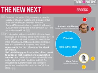 The New Next: 2011 Tech Influencers Predictions by TrendsSpotting 